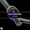 Stream & download One Hundred - Single