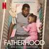 Stream & download Fatherhood (Original Motion Picture Soundtrack)