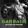 No Gods No Masters (Edit) - Single album lyrics, reviews, download