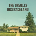 The Orwells - The Righteous One