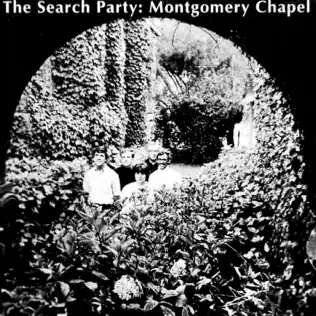 descargar álbum The Search Party - Montgomery Chapel