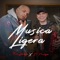 Música Ligera (feat. El Prodigio) - Single