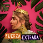 Fuerza Extraña artwork