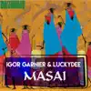 Masai (Extended Mix) song lyrics