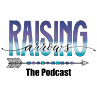 Raising Arrows Podcast podcast