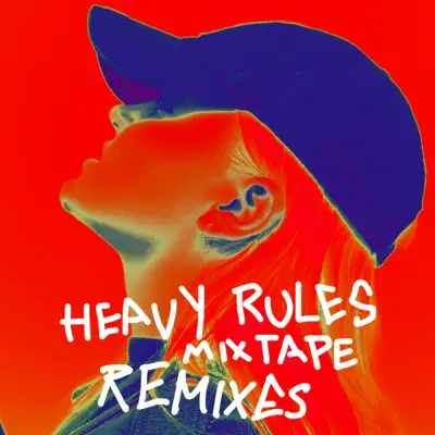 Heavy Rules Mixtape (Remixes) - Single - Alma