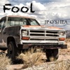 Fool - Single, 2021