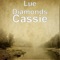 Cassie - Lue Diamonds lyrics