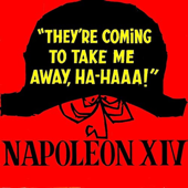 They're Coming to Take Me Away, Ha-Haaa! - Napoleon XIV