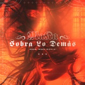 Sobra Lo Demás artwork