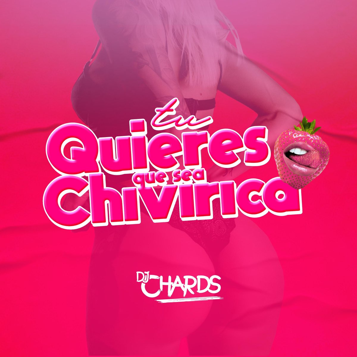 tu-quieres-que-sea-chivirica-single-by-dj-chards-on-apple-music