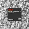 Party People (2013 Remixes) - EP album lyrics, reviews, download