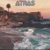 Atras - Single album lyrics, reviews, download