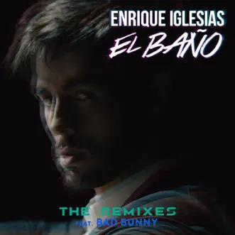 EL BAÑO REMIX (feat. Bad Bunny & Natti Natasha) by Enrique Iglesias song reviws