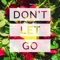Don't Let Go (feat. Sofie Jørgensen) - Braaten & Chrit Leaf lyrics