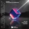 Lovely (feat. Donovan's Playground & Triggor) - Single