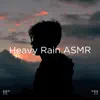 !!!" Heavy Rain Asmr "!!! album lyrics, reviews, download