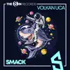 Stream & download Smack - Single