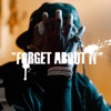 Forget About It - Single