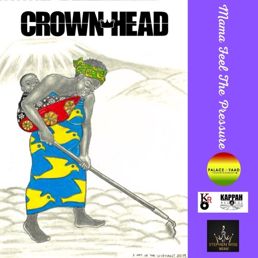 Art for Mama Feel The Pressure by Crown Head