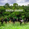 Khuda Jaanay - Single