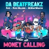 Money Calling (feat. RAYE, Russ Millions & wewantwraiths) by Da Beatfreakz iTunes Track 1