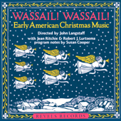 Wassail! Wassail!: Early American Christmas Music - Various Artists