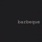 Barbeque - Lunchmoney lyrics