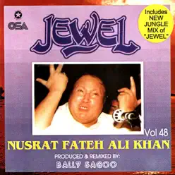 Jewel, Vol. 48 (feat. Bally Sagoo) - EP - Nusrat Fateh Ali Khan Jewel, Vol. 48 (feat. Bally Sagoo) - EP - Nusrat Fateh Ali Khan