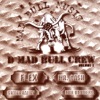 D Mad Bull Crew