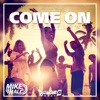 Come On (Let It Flow) [Viva La Musica Mike Hall Club Remix] - Single