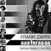 The Frank Zappa Aaafnraaaa Birthday Bundle