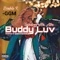 BuddyLuv (feat. Double R-GGM) - TreeDogg Mr. ATM lyrics