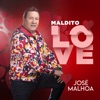 Maldito Love - Single, 2021