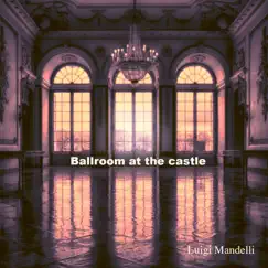 Ballroom at the Castle Song Lyrics