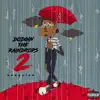 Stream & download Dodgin the Raindrops 2