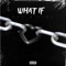 What if (feat. Jibz) artwork