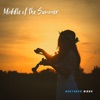 Middle of the Summer - Single