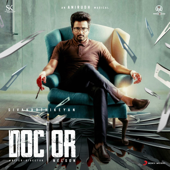 Doctor (Original Motion Picture Soundtrack) - Anirudh Ravichander