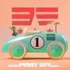 Pussy Boy - Single (feat. bbno$) - Single album lyrics, reviews, download