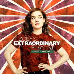 Zoey's Extraordinary Playlist: Season 2, Episode 11 (Music From the Original TV Series) - EP by Cast of Zoey’s Extraordinary Playlist album reviews, ratings, credits