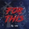 For This (feat. Kurtis Hoppie) - Mike Myz lyrics