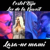 Lasa - Ne Mami - Single