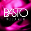 BASTO - Hold You