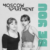 Moscow Apartment - Be You