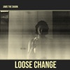 Loose Change - Single
