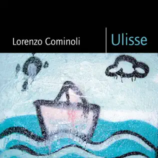 last ned album Lorenzo Cominoli 4tet - Ulisse