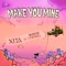 Make You Mine (feat. Whest Cornell) - Xela lyrics
