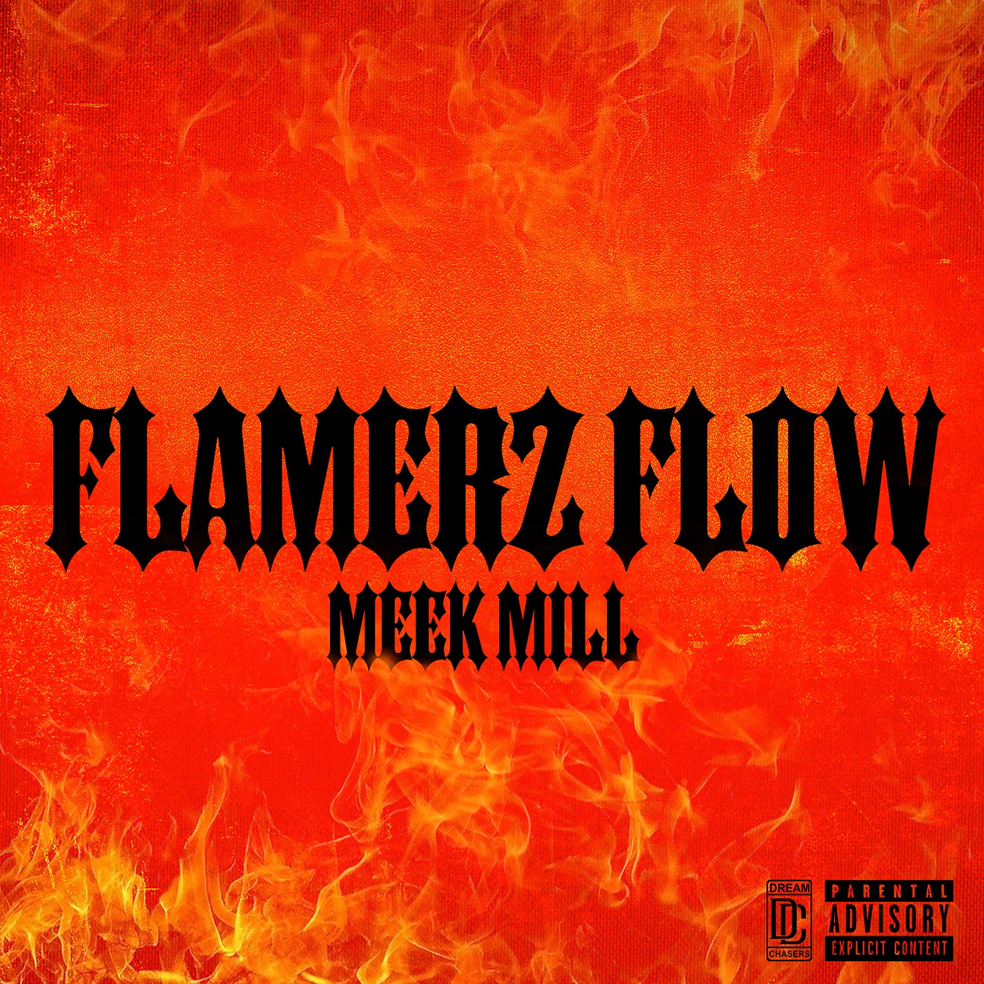 Meek Mill - Flamerz Flow - Single