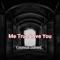 Me True Love You artwork